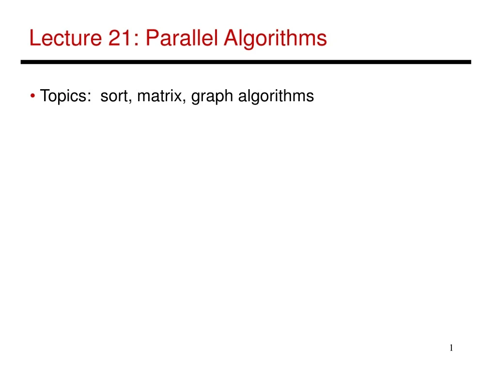lecture 21 parallel algorithms