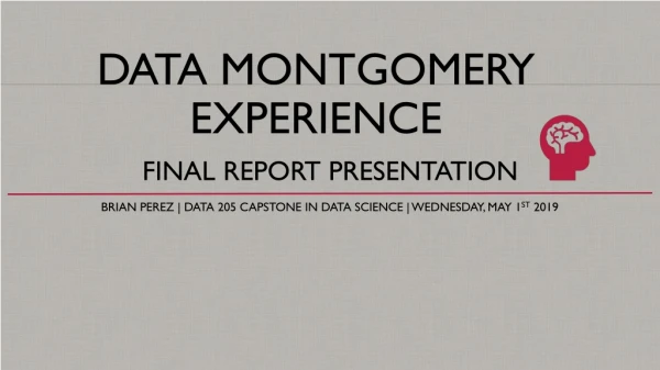 Data Montgomery  Experience