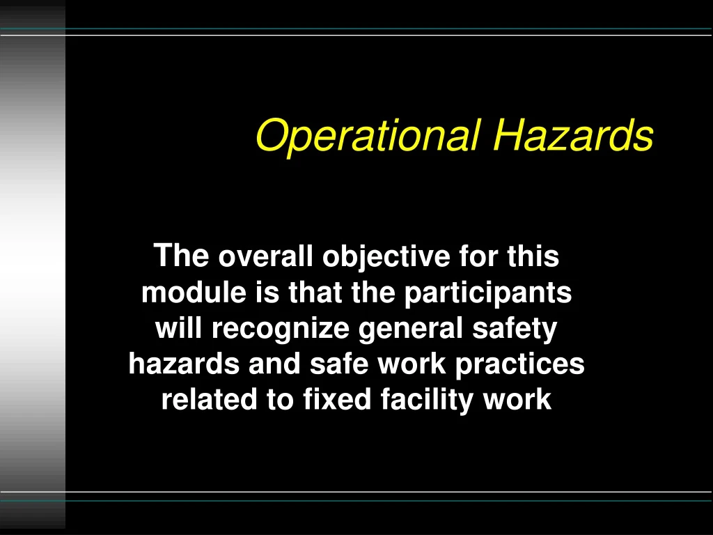 operational hazards