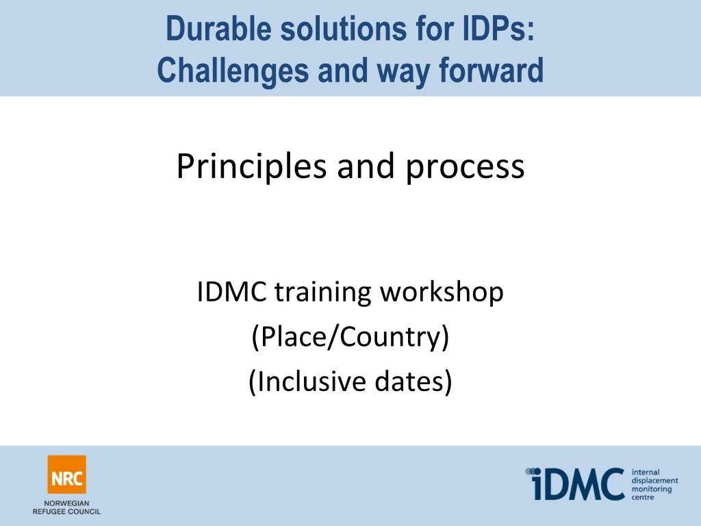 durable solutions for idps challenges and way forward principles and process