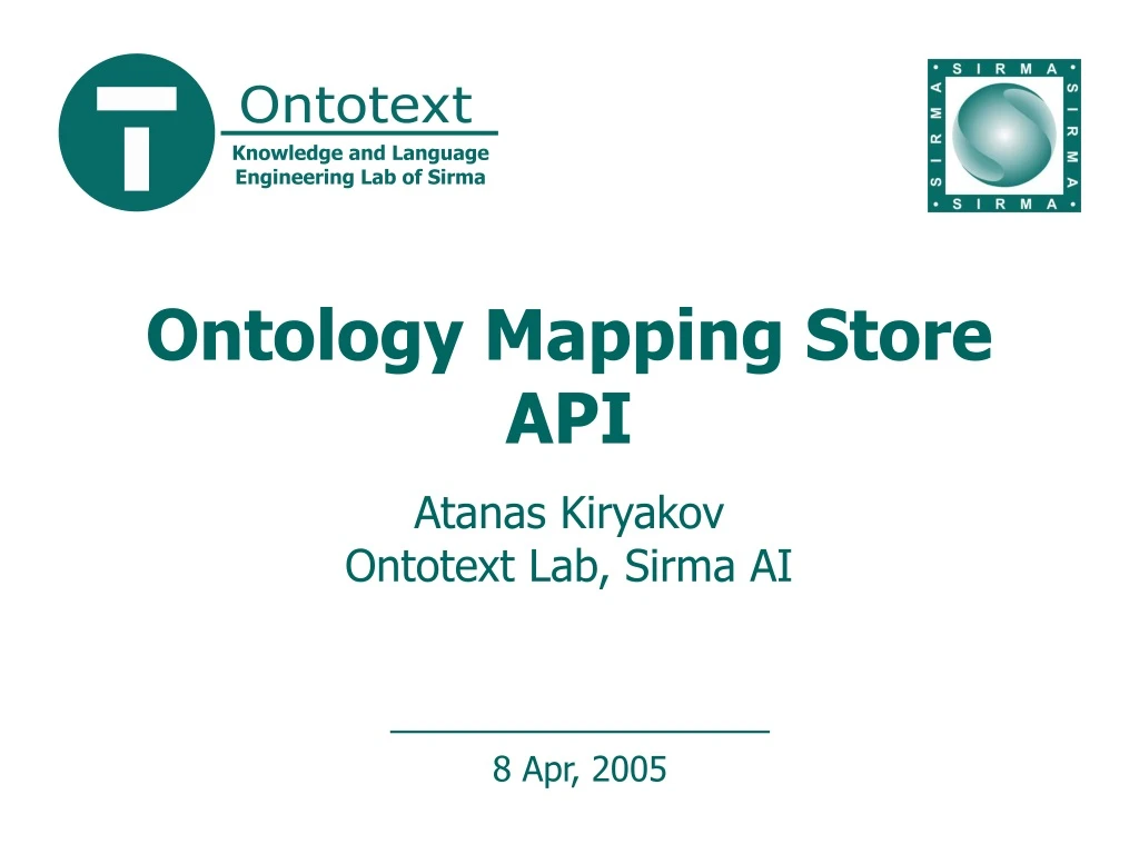 ontology mapping store api atanas kiryakov ontotext lab sirma ai