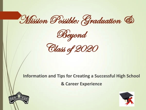 Mission Possible: Graduation &amp; Beyond Class of 2020