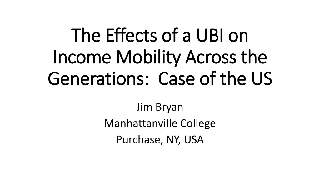 the effects of a ubi on income mobility across the generations case of the us