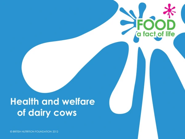 Health and welfare of dairy cows