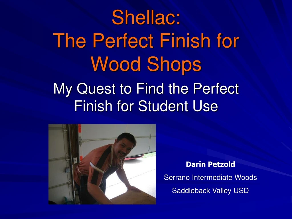 shellac the perfect finish for wood shops