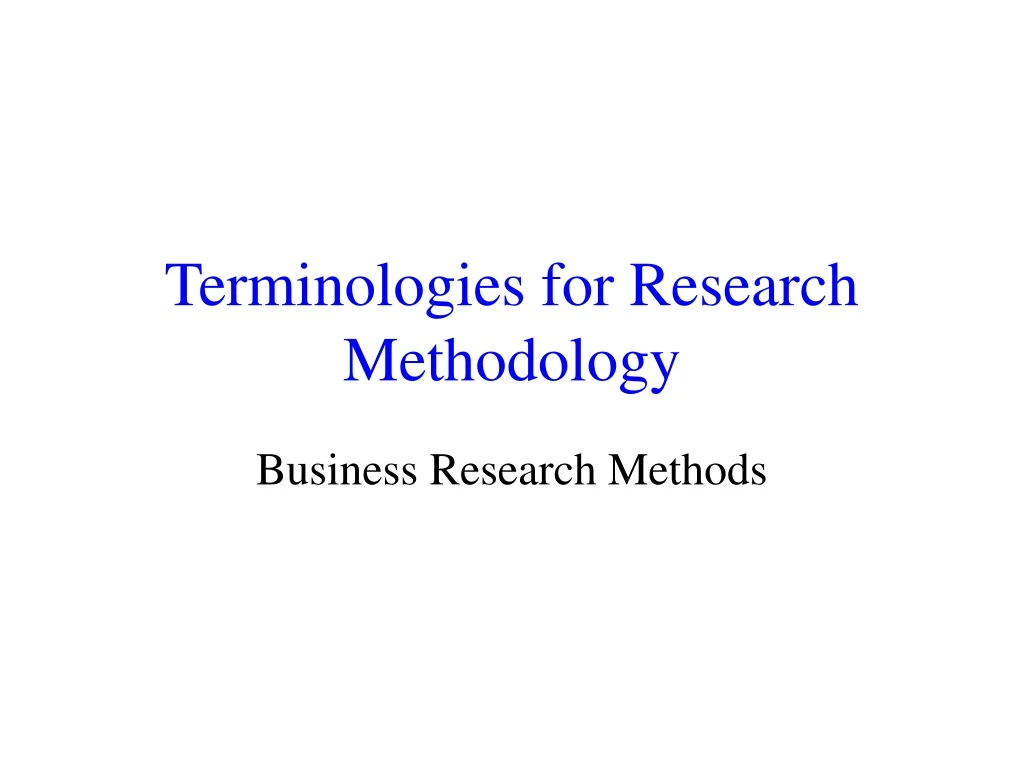 terminologies for research methodology