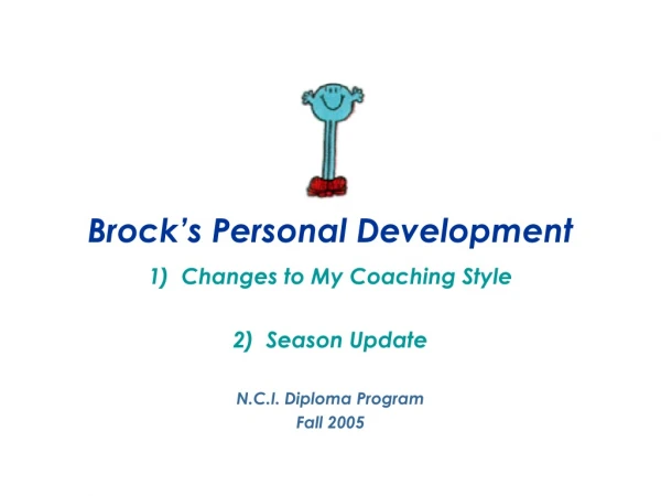 Brock’s Personal Development