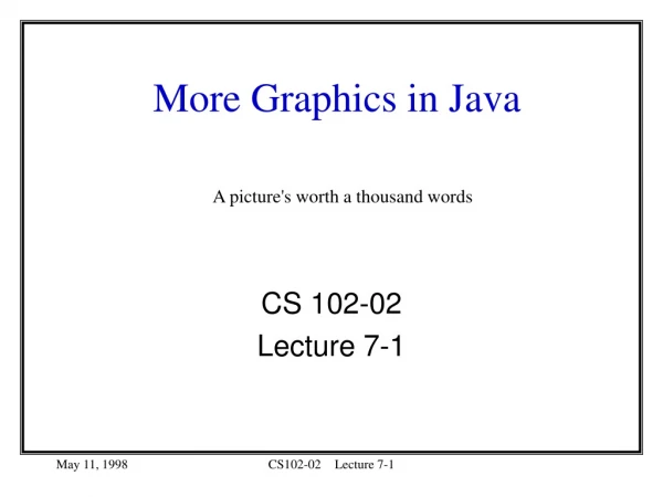 More Graphics in Java