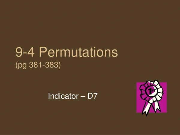 9-4 Permutations (pg 381-383)