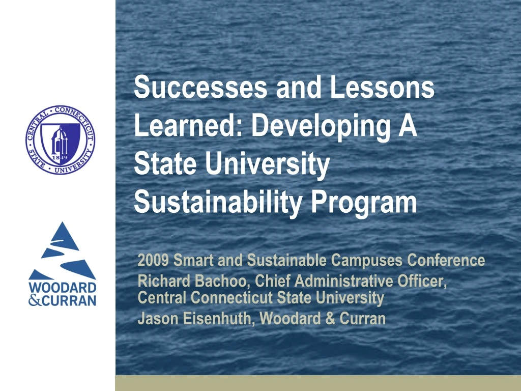 successes and lessons learned developing a state university sustainability program