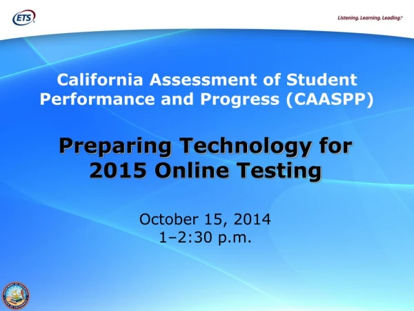 California Assessment of Student Performance and Progress (CAASPP)