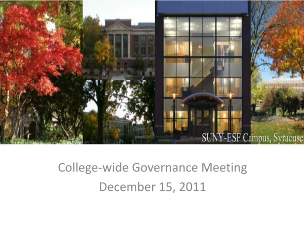 College-wide Governance Meeting December 15, 2011