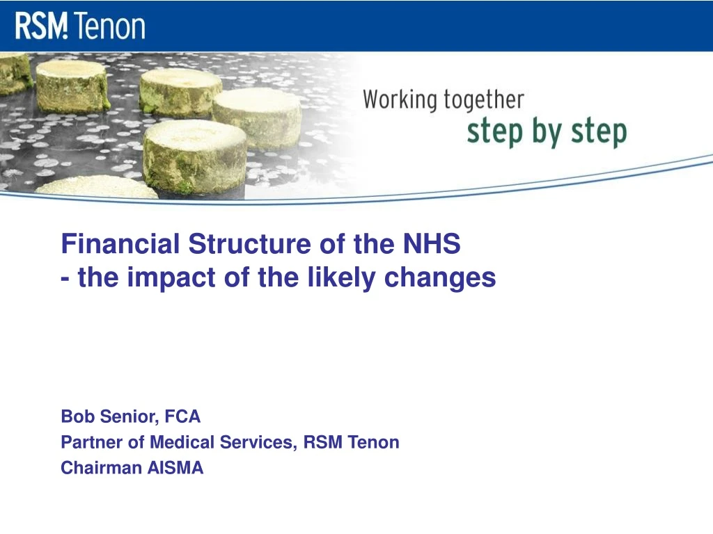 financial structure of the nhs the impact of the likely changes