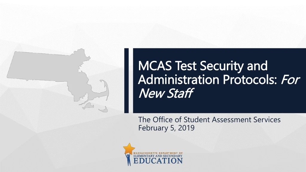 mcas test security and administration protocols for new staff