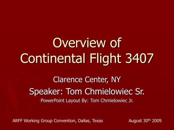 Overview of  Continental Flight 3407