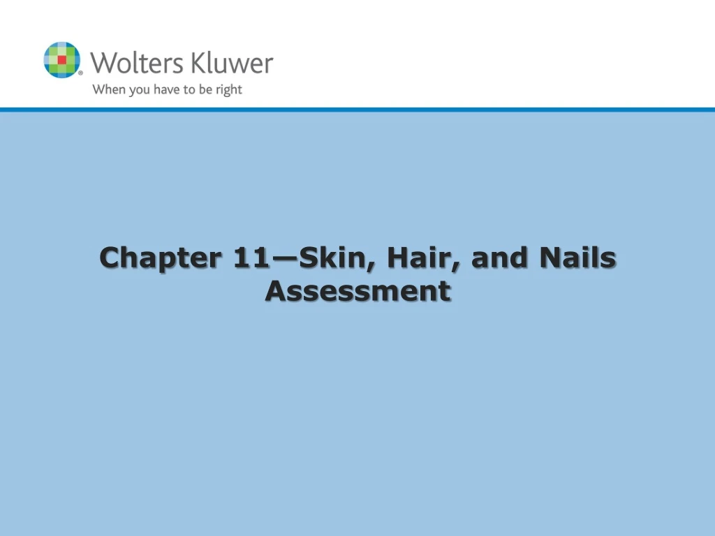 chapter 11 skin hair and nails assessment
