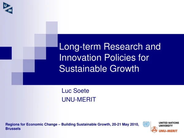 Long-term Research and Innovation Policies for Sustainable Growth