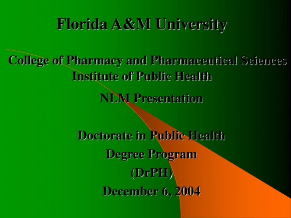 Florida A&amp;M University College of Pharmacy and Pharmaceutical Sciences Institute of Public Health