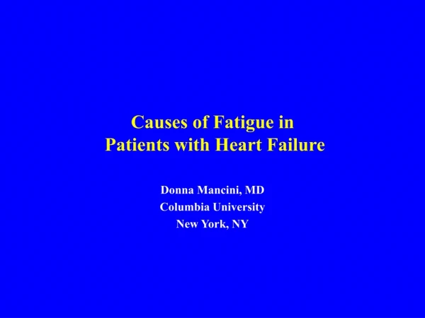 Causes of Fatigue in  Patients with Heart Failure