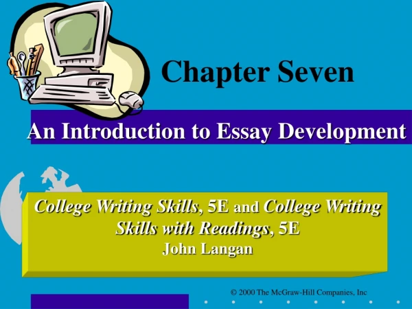 Chapter Seven An Introduction to Essay Development