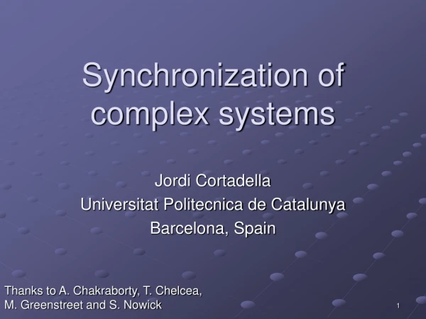 Synchronization of complex systems