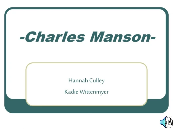 -Charles Manson-