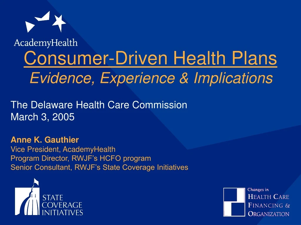 consumer driven health plans evidence experience