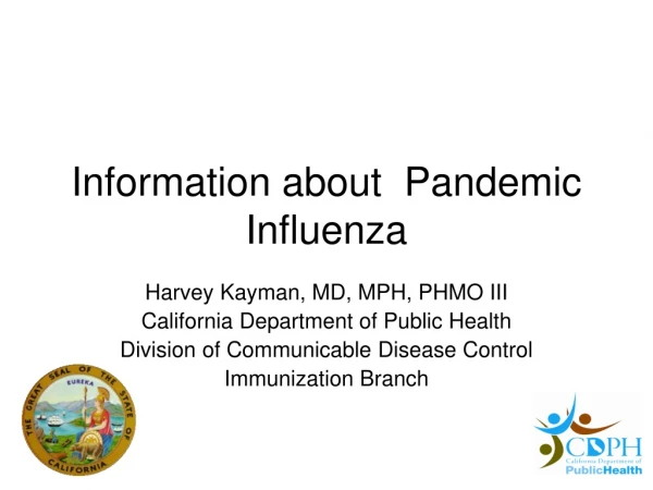 Information about  Pandemic Influenza
