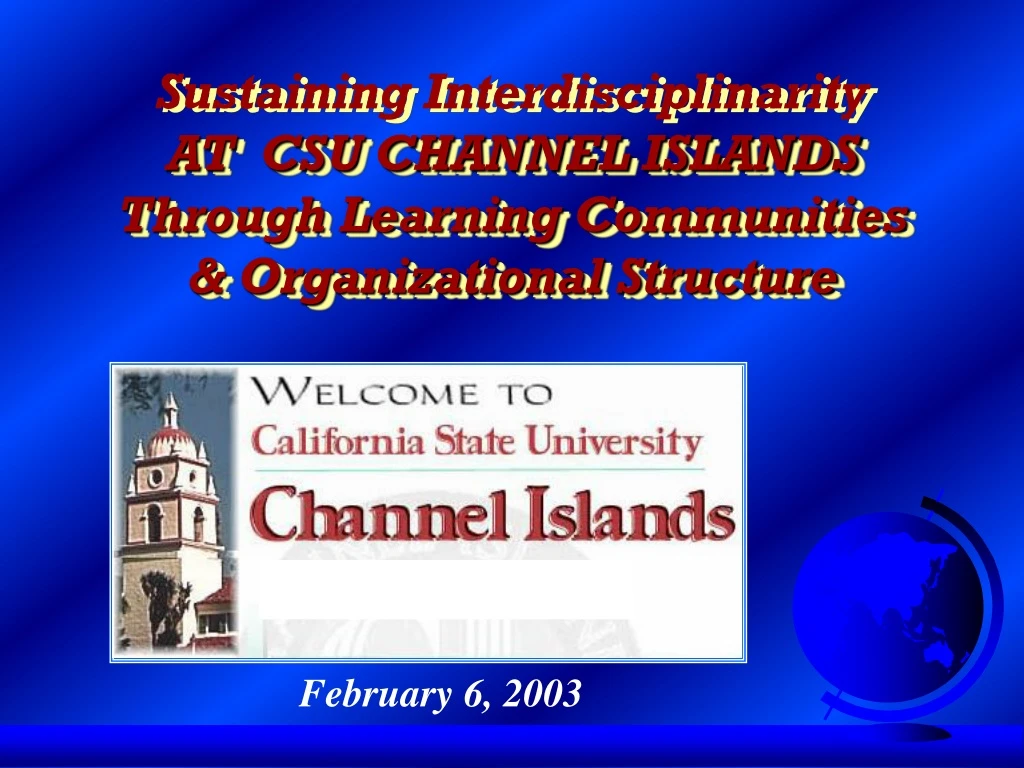 sustaining interdisciplinarity at csu channel