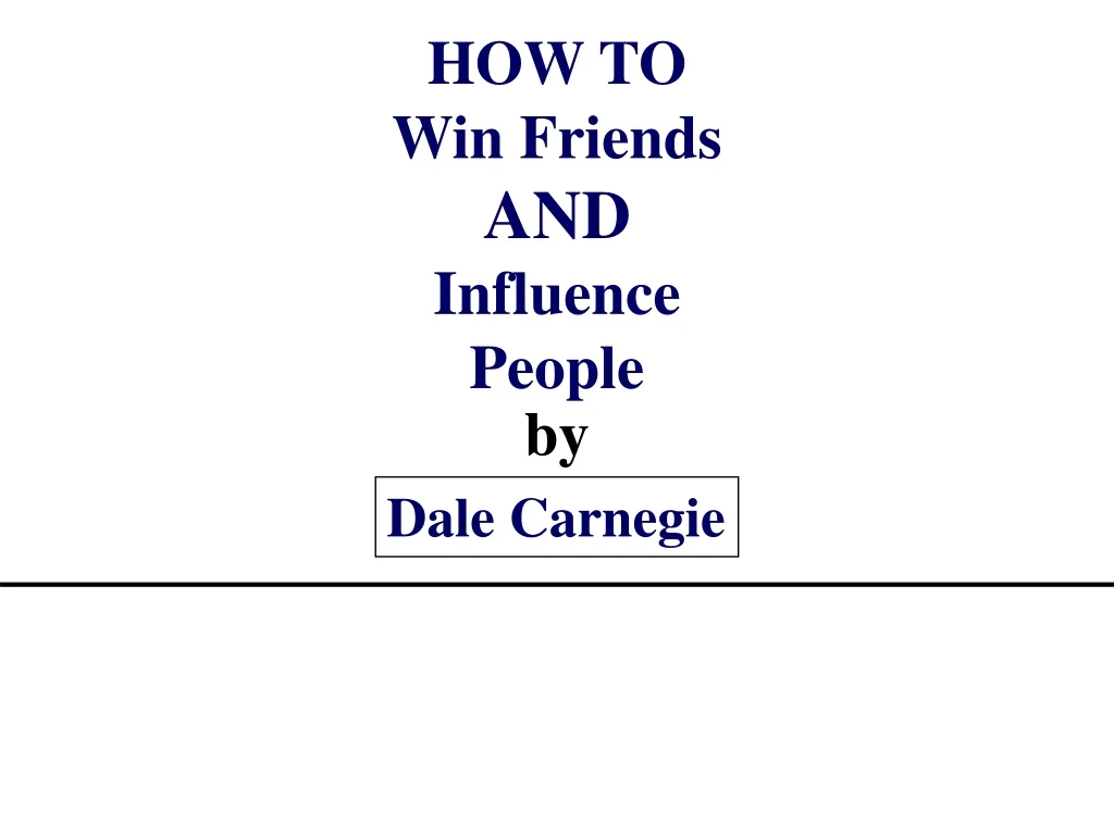 how to win friends and influence people