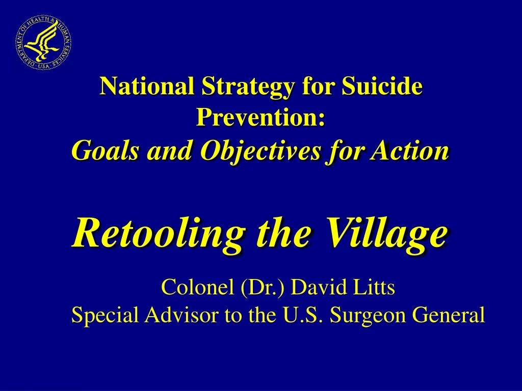national strategy for suicide prevention goals and objectives for action retooling the village