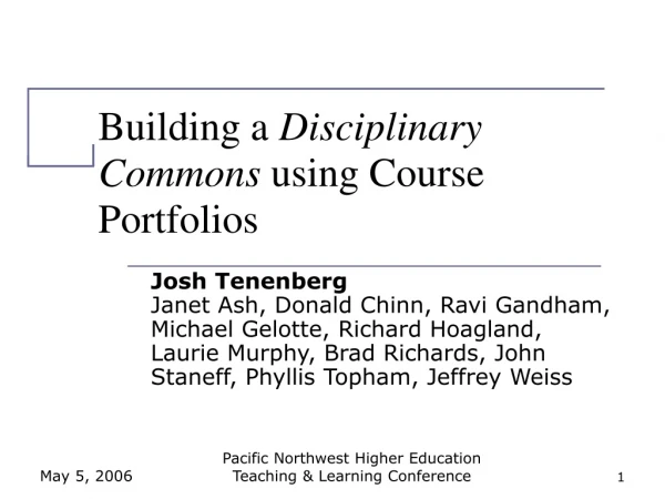 Building a  Disciplinary Commons  using Course Portfolios