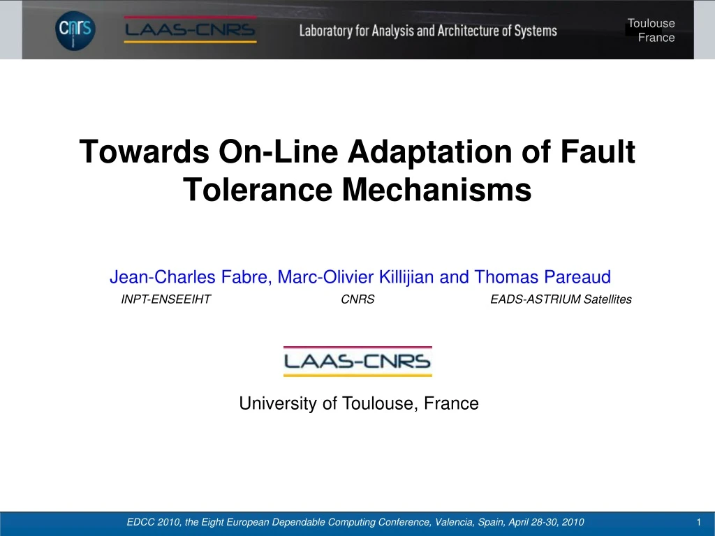 towards on line adaptation of fault tolerance mechanisms