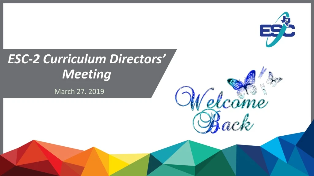 esc 2 curriculum directors meeting