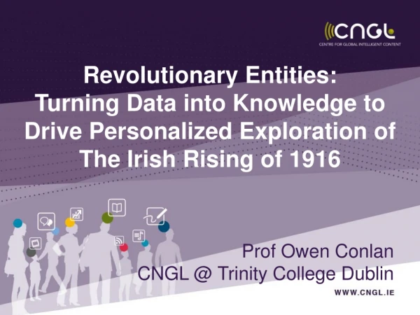 Prof Owen Conlan CNGL @ Trinity College Dublin