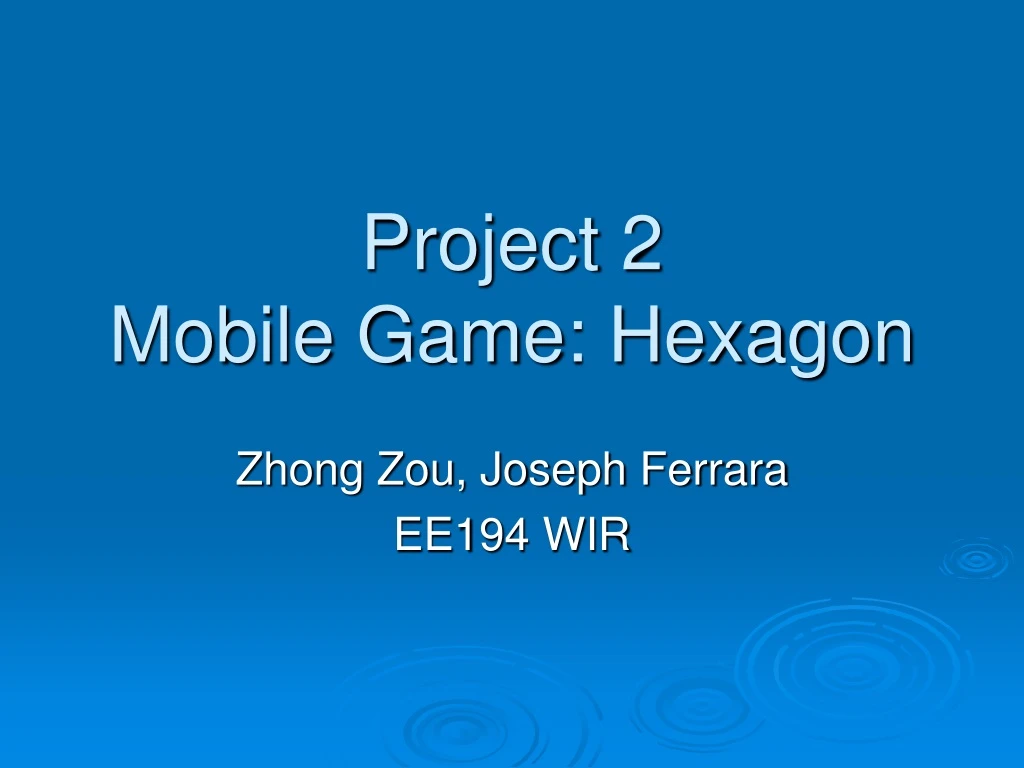 project 2 mobile game hexagon