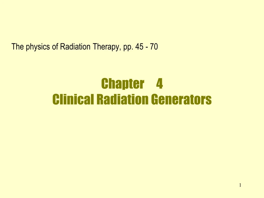 chapter 4 clinical radiation generators