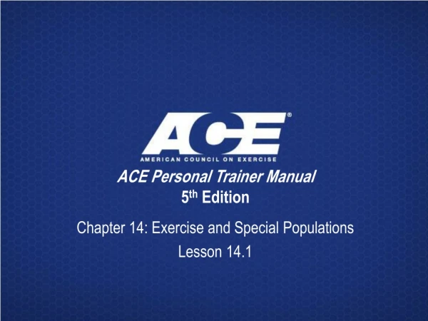 ACE Personal Trainer Manual  5 th  Edition