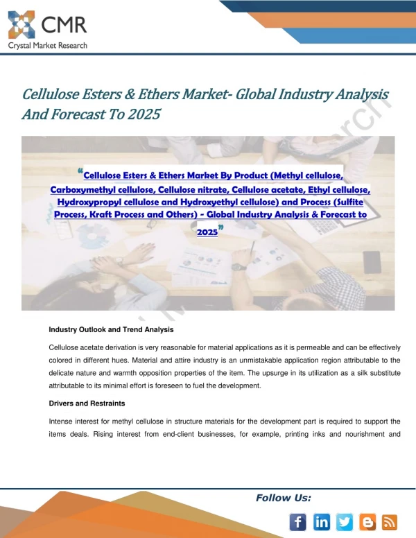 Cellulose Esters & Ethers Market by Product and Process - Global Industry Analysis & Forecast to 2025