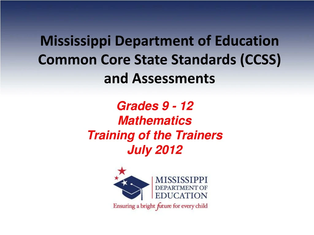 mississippi department of education common core state standards ccss and assessments