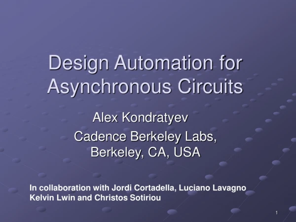 Design Automation for Asynchronous Circuits