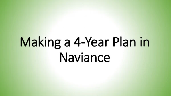Making a 4-Year Plan in  Naviance