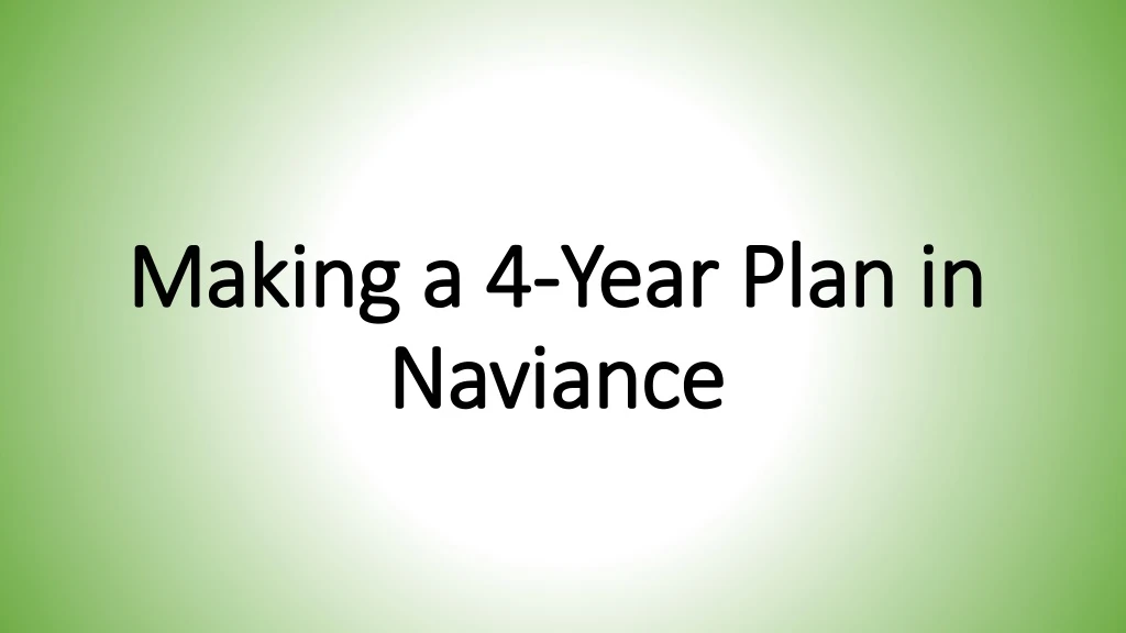 making a 4 year plan in naviance