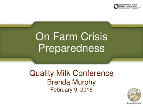 On Farm Crisis Preparedness