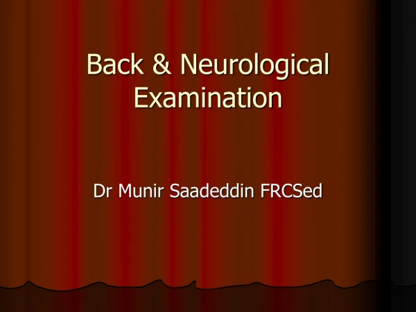 Back &amp; Neurological Examination