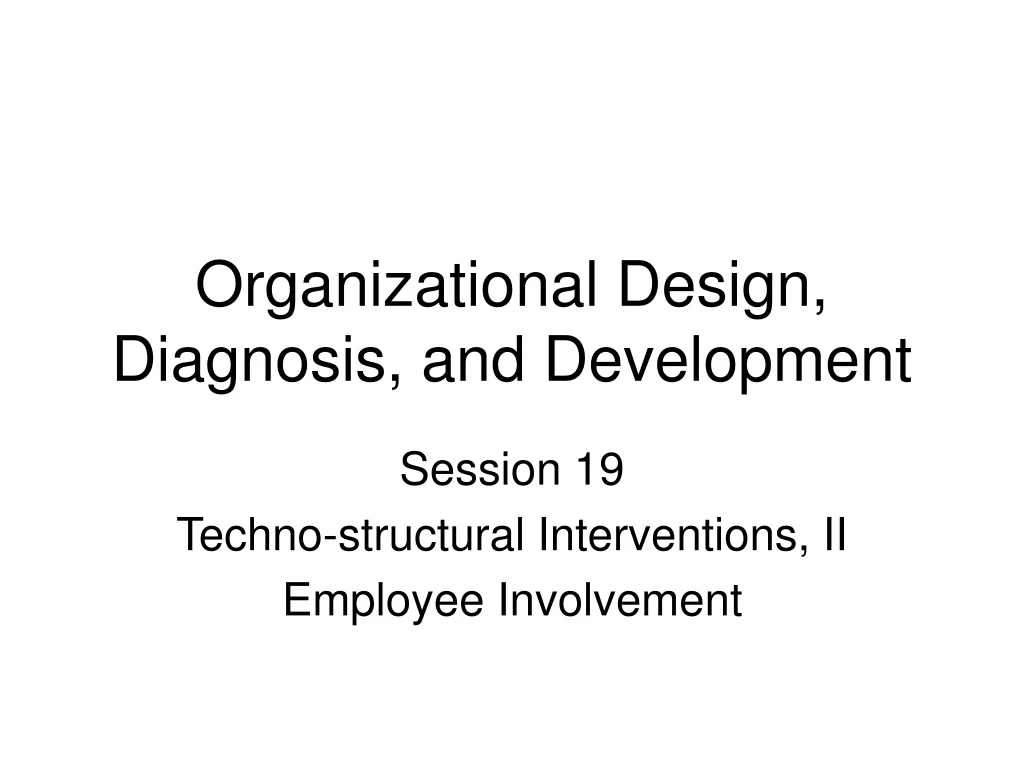 organizational design diagnosis and development