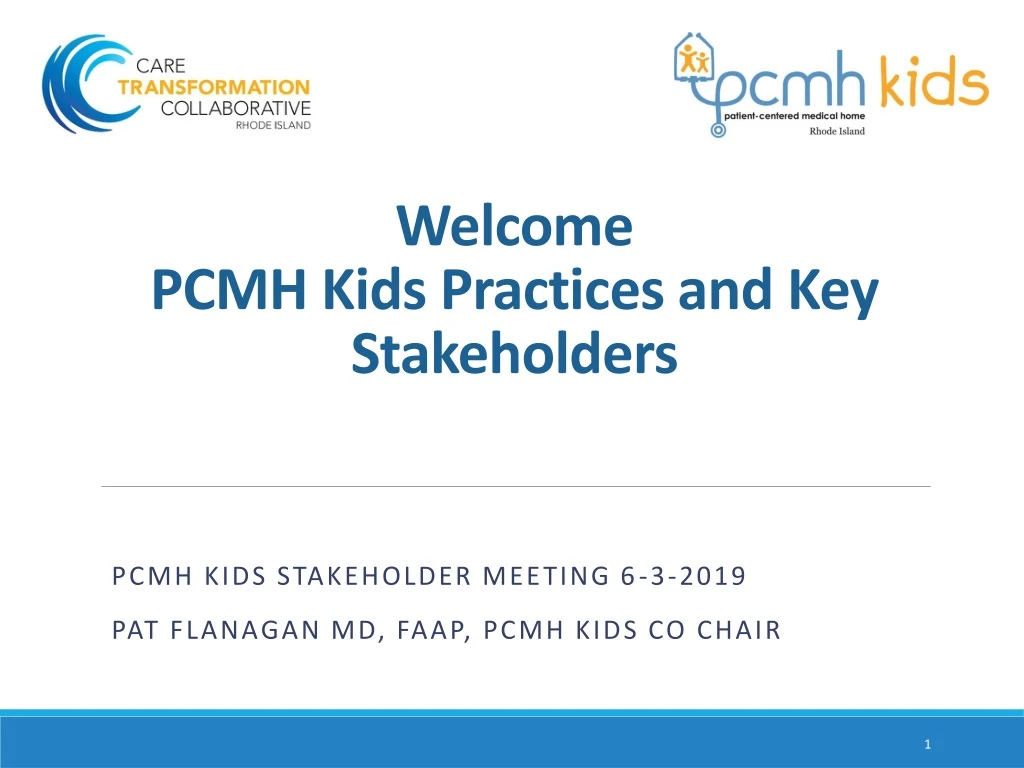 welcome pcmh kids practices and key stakeholders