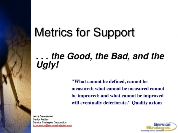 Metrics for Support