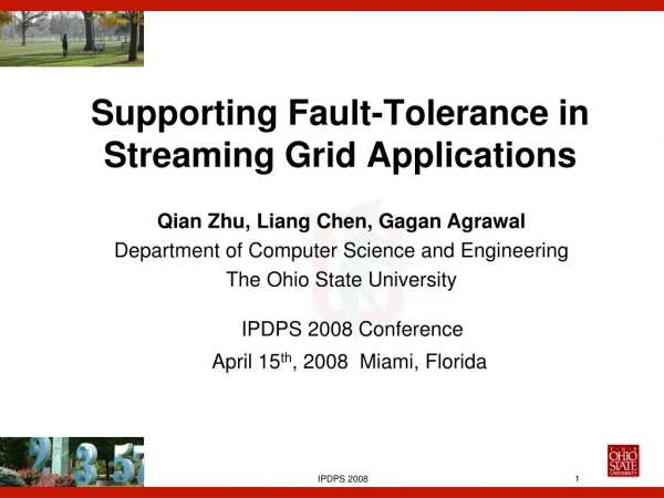 Supporting Fault-Tolerance in Streaming Grid Applications