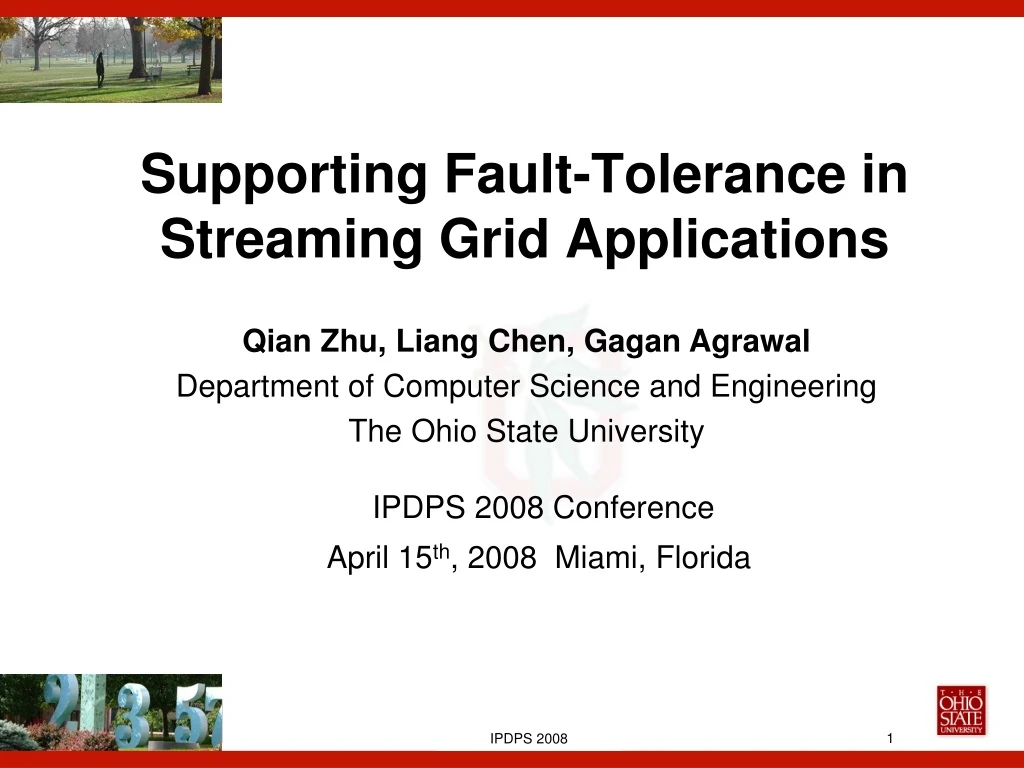 supporting fault tolerance in streaming grid applications